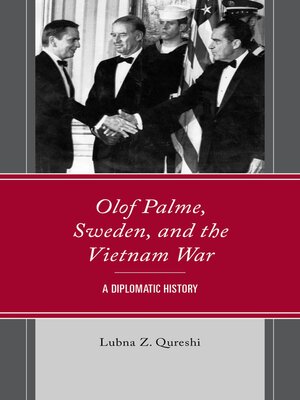 cover image of Olof Palme, Sweden, and the Vietnam War